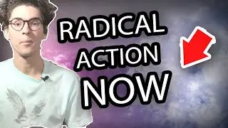 How To Take RADICAL ACTION And MANIFEST The LIFE You TRULY WANT Doing It ( Most FAIL This )