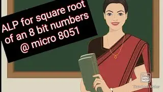 EASY WAY TO WRITE PROGRAM FOR FINDING SQUARE ROOT OF 8 BIT DATA 
