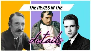 Devil In the Details - Napoleon, Nixon, & Stevenson