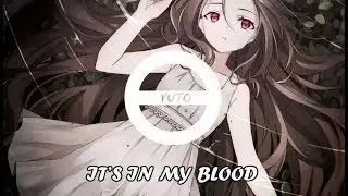 Nightcore - In My Blood (lyrics)