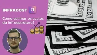 Como estimar os custos da sua infraestrutura com o Infracost?