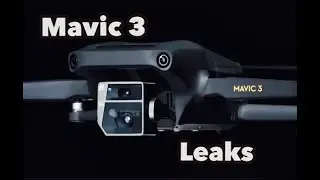 DJI Mavic 3 Leaks Pictures , Specs, Release Date and Price