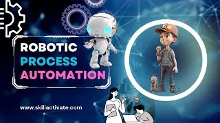 ROBOTIC PROCESS AUTOMATION Course Available now #career #education #courses #skillactivate