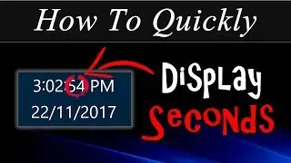 How To Quickly: Display Seconds In The Taskbar Clock In Windows 10