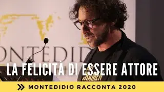 LA FELICITA' DI ESSERE ATTORE: evento di Montedidio Racconta (II edizione, 2020). Con Yari Gugliucci