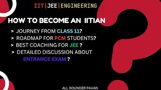 How to become an IITIAN  || Preparation for JEE from class 11 || #viral #iit #jee #newvideo