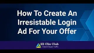 Creating Login Ads on EzClix