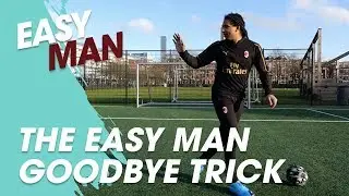 THE EASY MAN GOODBYE TRICK