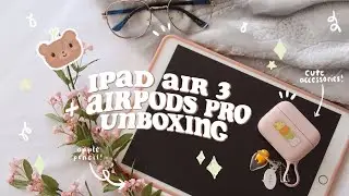 ☁️ ipad air 3 + accessories unboxing 🦋