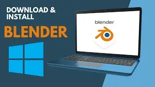 How to Download Blender for Windows and install