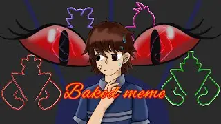 FNAF SB/ Baked meme/