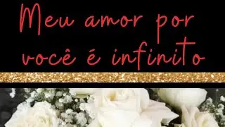 MENSAGEM DE AMOR WHATSAPP | MENSAGEM ROMÂNTICA