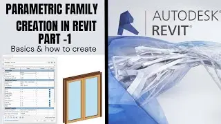 Parametric Family Creation in Revit | Basics and how to create