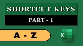 All Shortcut Keys In MS Excel | Part - 1 | Advanced Business Excel Course