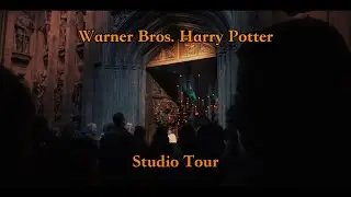 Warner Bros. Studio Tour Harry Potter (Cinematic)