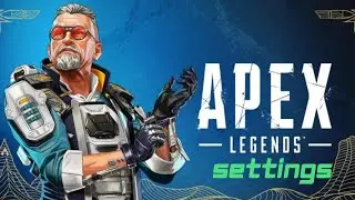 Apex Legends Settings S17