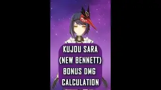 Kujou Sara Bonus Damage better than Bennett?
