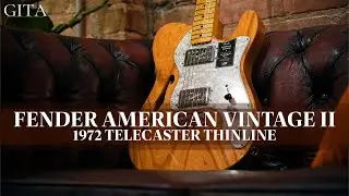 Fender American Vintage II 1972 Telecaster Thinline Demo | Guitars In The Attic