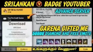 Free Fire Garena Gifed 50000 💎 Diamond and Free Emote | Advance Server Full Review in Tamil