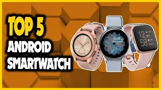 TOP 5: Best Android Smartwatch 2020 | Tested & Reviewed