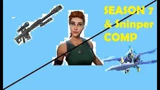 Season 7!! Sniper Comp & Fails!!