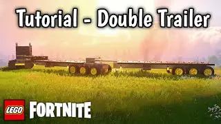 Tutorial: B-Double Trailers | LEGO Fortnite | Kenworth Road Train