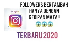 CARA MENAMBAH FOLLOWERS INSTAGRAM REAL & GRATIS || terbaru 2020