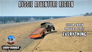 Thought I Lost The Whole Region - Aussie Adventure Region - Snowrunner Mods