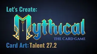 Let's Create a Competitive Card Game: Card Art - Talent 27.2