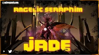 Warframe | Seraphim Jade | Jade Build