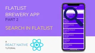 Search in FlatList React Native - Create a brewery app using API - Part 2