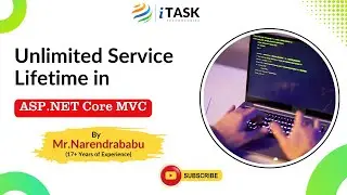 Elevating Your ASP.NET MVC Core Project with ServiceLifetime Scope By Mr.Narendrababu