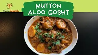Easy Mutton Aloo Gosht Recipe | Eid Special Recipe | How to Make Aloo Gosht