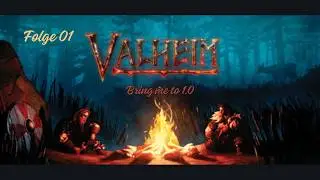 Valheim 2026 - Folge 01 - Valheim calling me