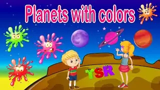 Learn Colors With Planets | Kids Learning Videos | Learn Colors Name For Kids