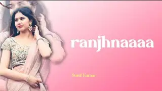Ranjhnaa 