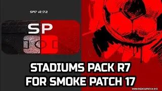 PES 2017 | Stadiums Pack R7