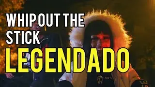 PYT Ny x Young Ant - Whip Out The Stick Remix (Legendado)