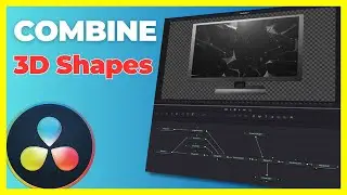 How to combine 3D shapes to create 3D Objects in Davinci Resolve