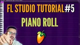 FL Studio Tutorial #5 - Piano Roll | dudi J