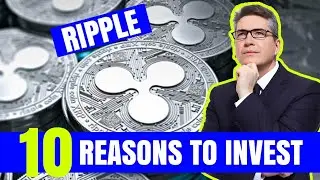 The Top Ten Reasons Why Investing in Ripple Is a Good Idea
