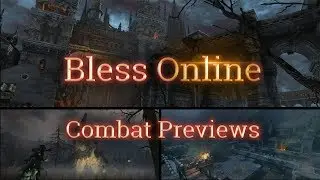 Bless Online News - 🎇Combat Previews Comparison - [New/🎌Japan] (4/30/2018) - [Dungeon, PVP, Concern]