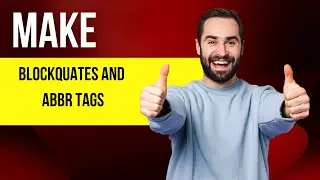 Blockquates and Abbr tags || Address Tag, 
