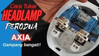 Tukar lampu depan axia #headlamps #peroduaaxia #diy