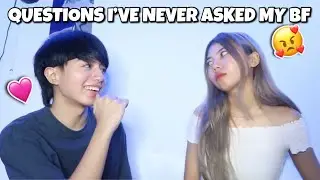 QUESTIONS I’VE NEVER ASKED MY BOYFRIEND | Shaina Denniz