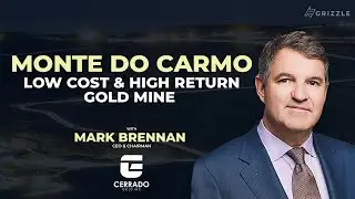 Cerrado Gold's Low Cost & High Return Gold Mine: Monte Do Carmo