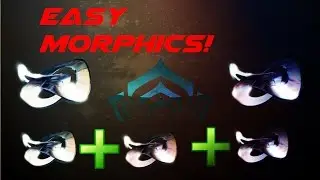 WHERE TO FARM LOTS OF MORPHICS IN WARFRAME! (2017)