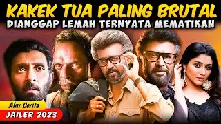 BUKAN KAKEK SEMBARANGAN..!! Alur Cerita Film India JAILER 2023 Rajinikanth