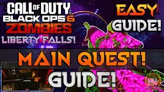 Black Ops 6 Zombies: Liberty Falls! FULL MAIN EASTEREGG/QUEST GUIDE! STEP BY STEP!