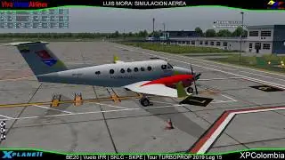 [X-Plane11] BE20 | Vuelo IFR | SKLC - SKPE | Tour TURBOPROP 2019 Leg 15
